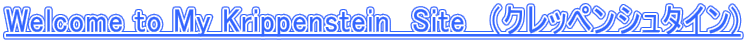 Welcome to My Krippenstein�@Site�@�i�N���b�y���V���^�C��) 